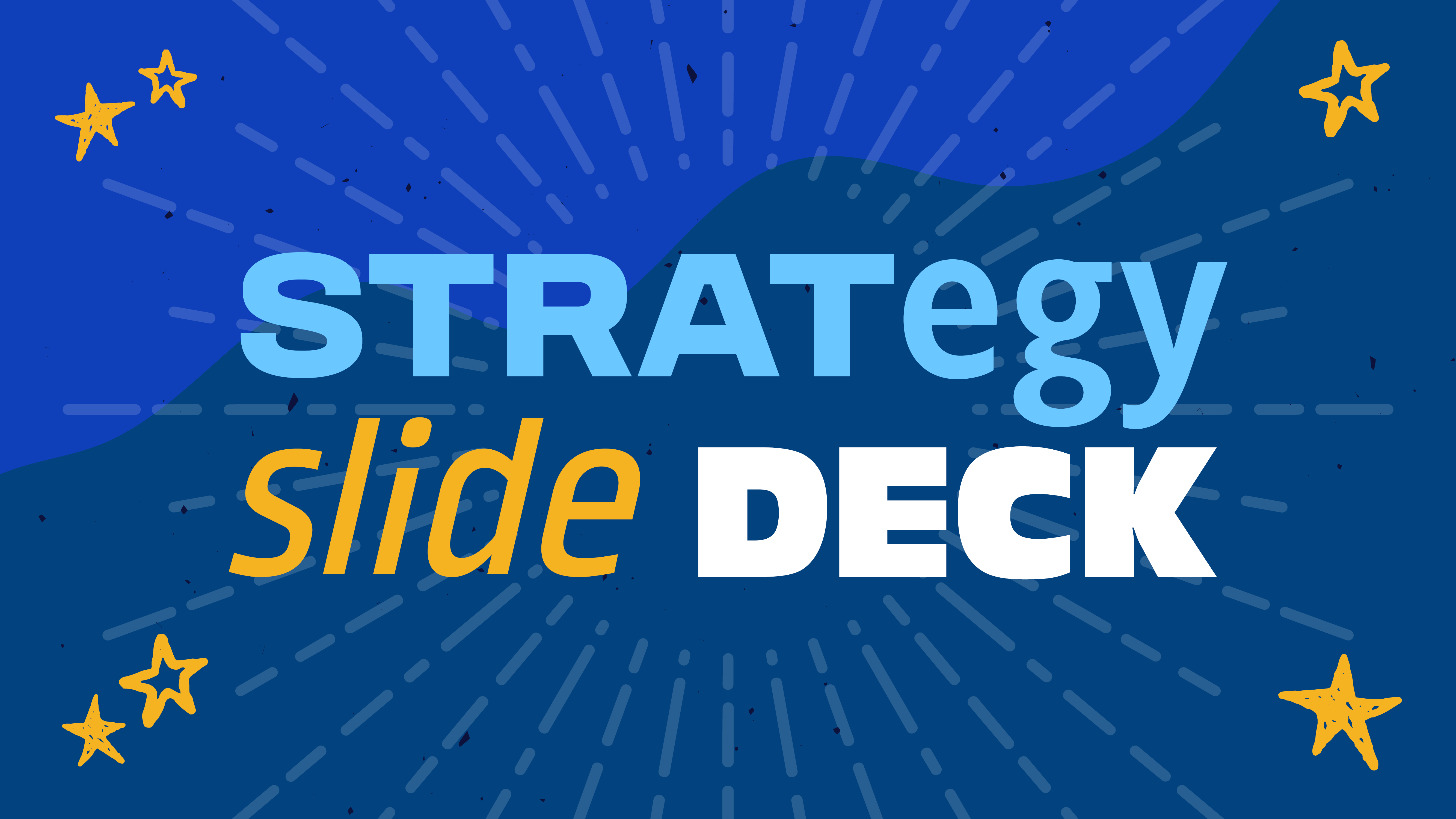 Strategy Slide Deck
